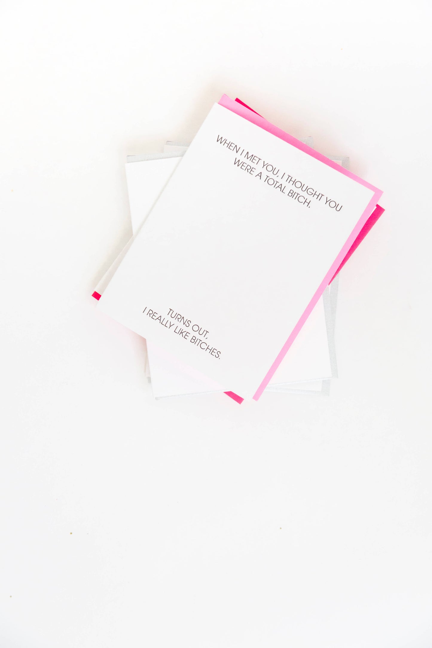 I Thought You Were a Total Bitch Letterpress Card