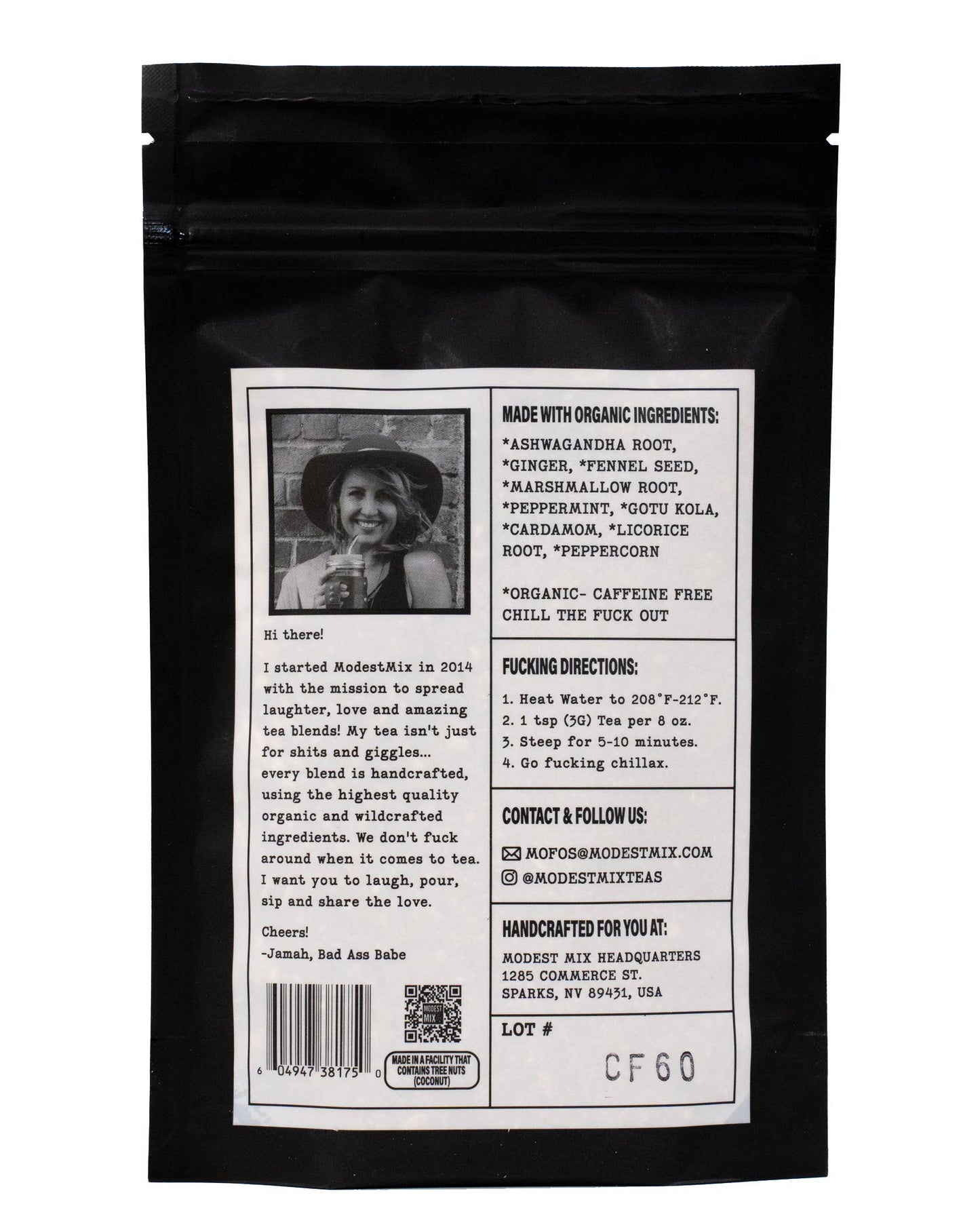 Chill the Fuck Out: herbal loose leaf tea blend ModestMix Teas