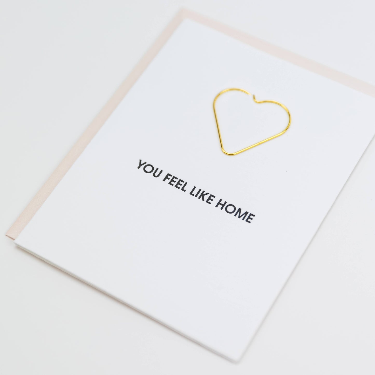 You Feel Like Home Heart Paper Clip Greeting Card Chez Gagné