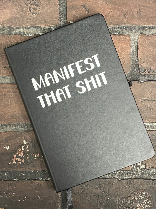 Manifest That Shit, Black Lined Journal