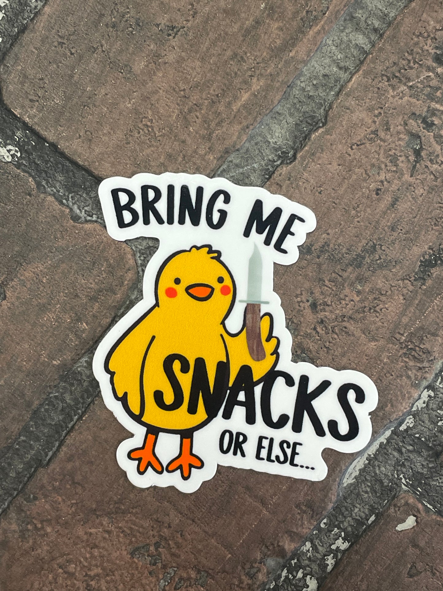 Bring me Snacks or Else, 3”  Sticker