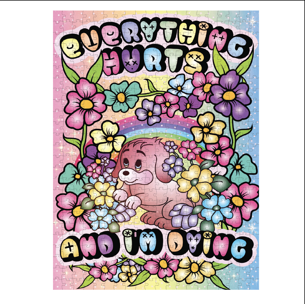 Everything Hurts Puzzle (funny, spring) FUN CLUB