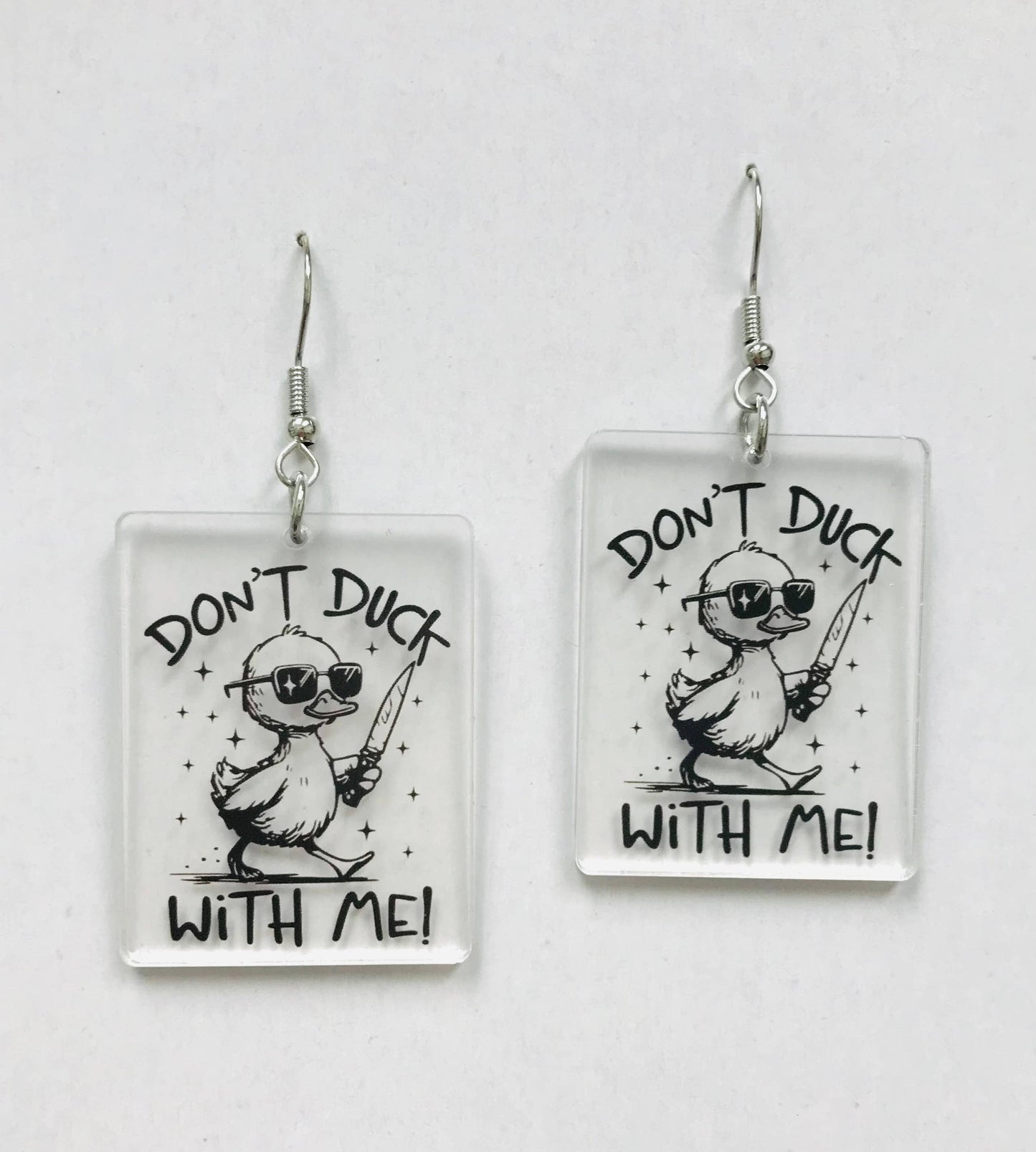 Don't Duck With Me Earrings, Humor Earrings, Christmas Gift