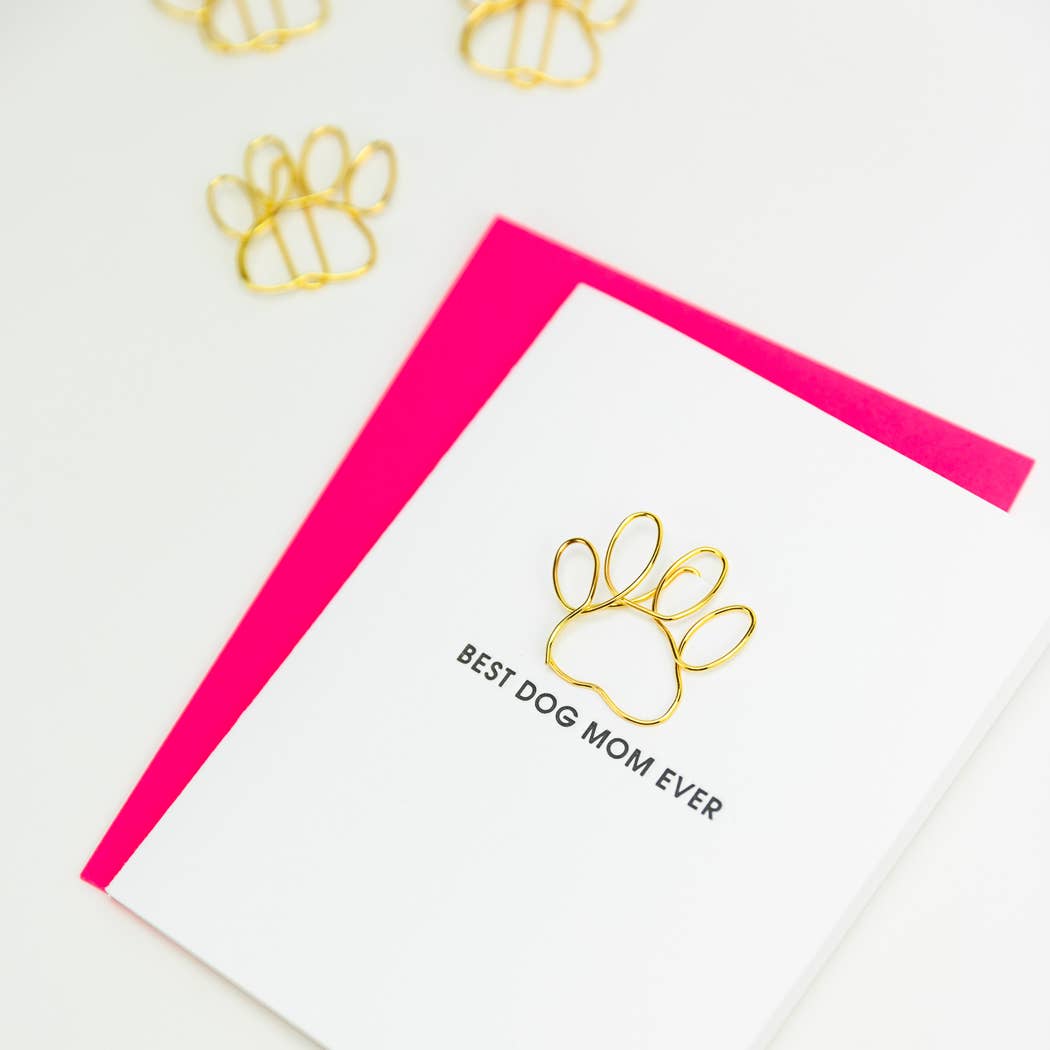 Best Dog Mom Ever - Pawprint Paper Clip Letterpress Card Chez Gagné