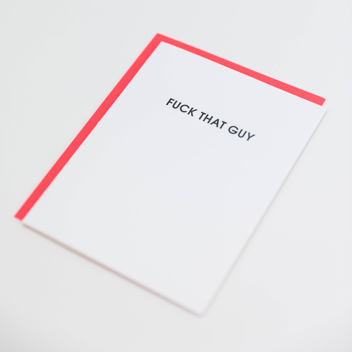 Fuck That Guy Letterpress Greeting Card Chez Gagné