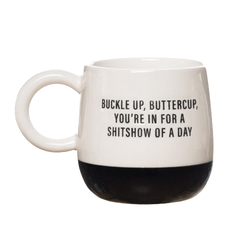 Buckle Up Buttercup Cer Mug: Black/White / 100% Stoneware Totalee Gift