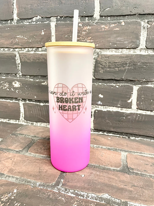 I can do it with a broken Heart, Taylor Swift 24oz Pink Ombre Frosted Glass Beer Can Tumbler with bamboo Lid and Plastic Straw