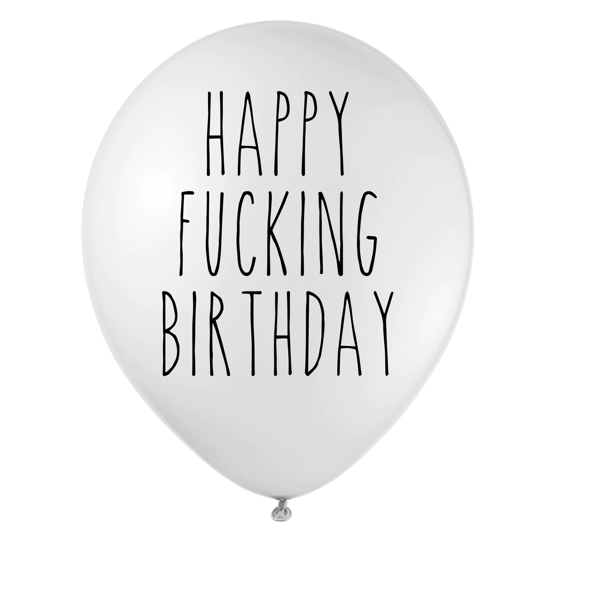 Happy Fucking Birthday Balloon FUN CLUB