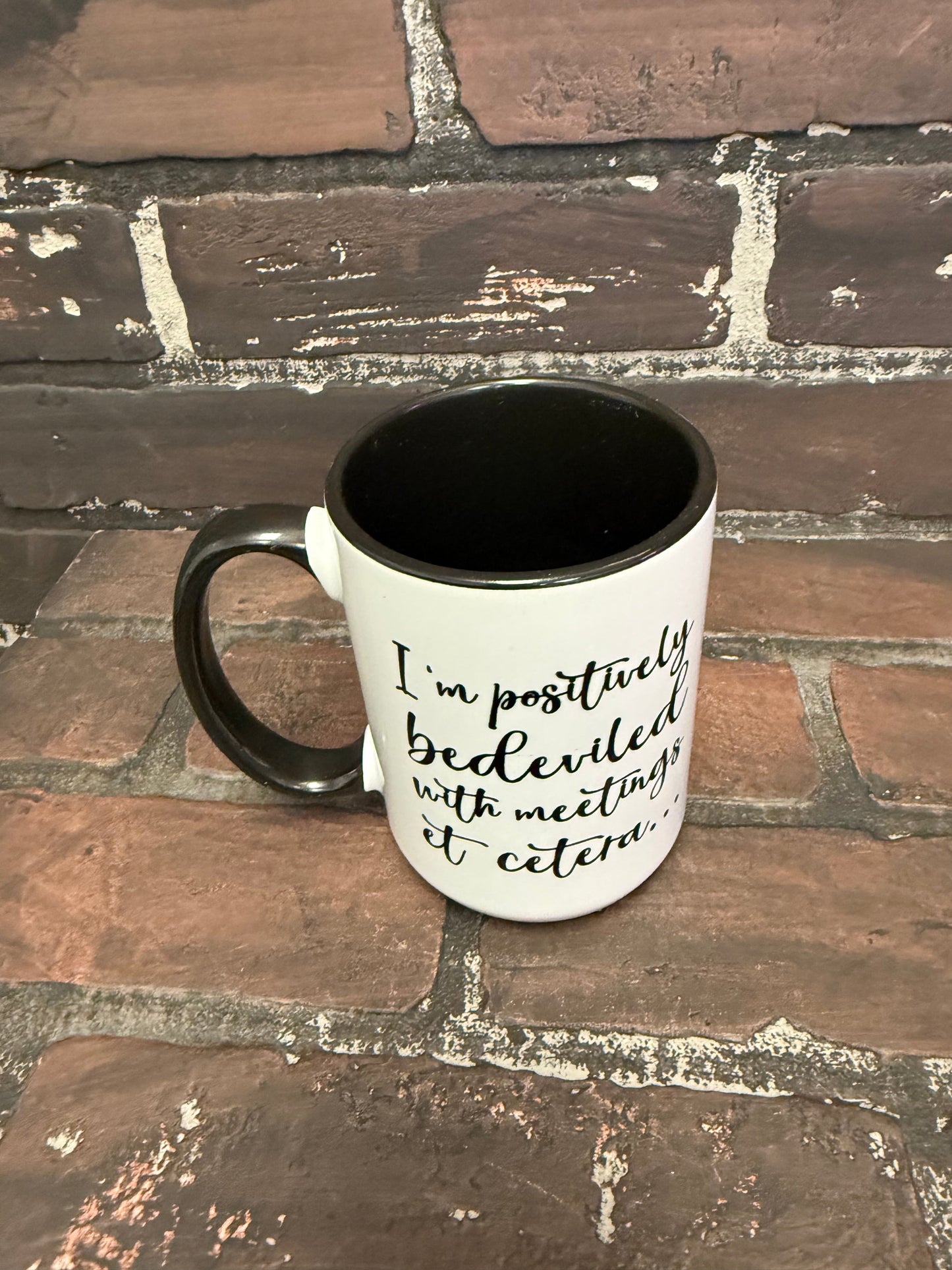 Moira Rose Schitt’s Creek, I’m positively bedeviled with meetings et cetera, Double sided 15oz dishwasher safe Coffee Mug Three Black Cats