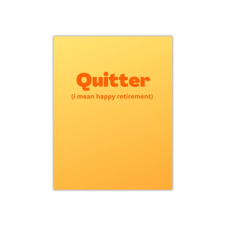 Quitter