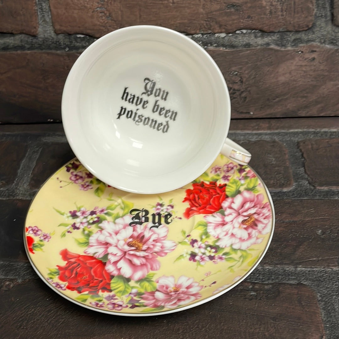 You’ve been poisoned, Tea cup and saucer, Yellow and Red Floral - Three Black Cats