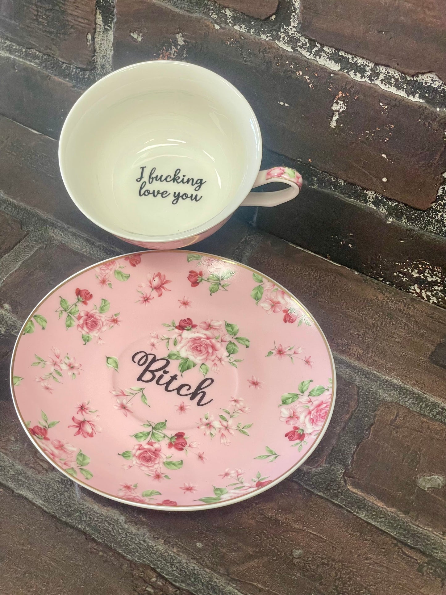 I fucking love you- bitch, Tea cup and saucer, Pink Floral