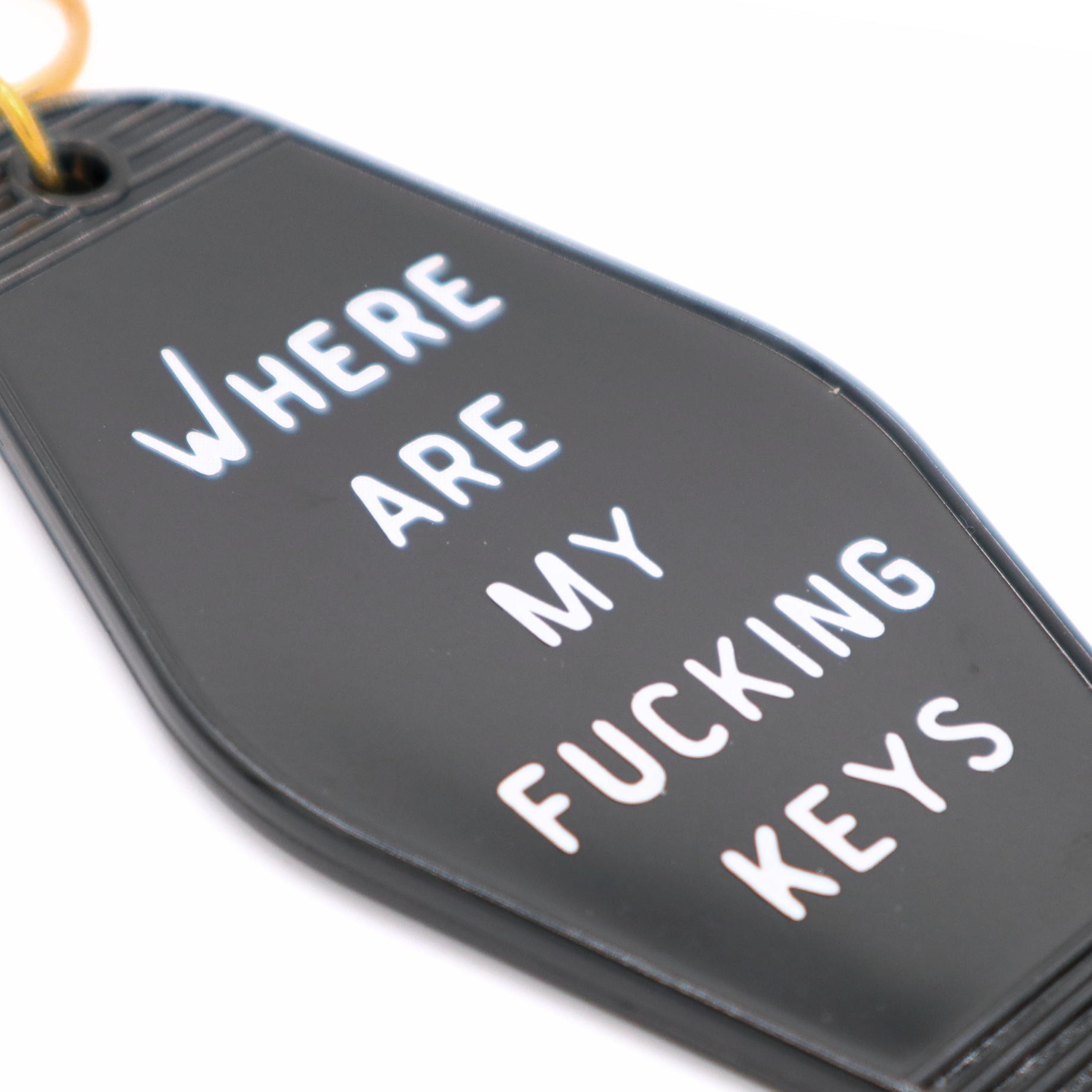 Where Are My Fucking Keys - Hot Stamped Motel Keychain Properly Improper