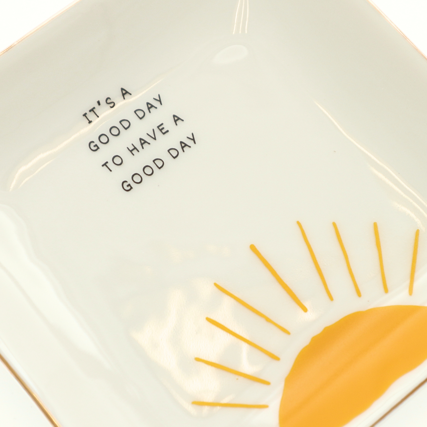 It's A Good Day - Square Trinket Tray Properly Improper