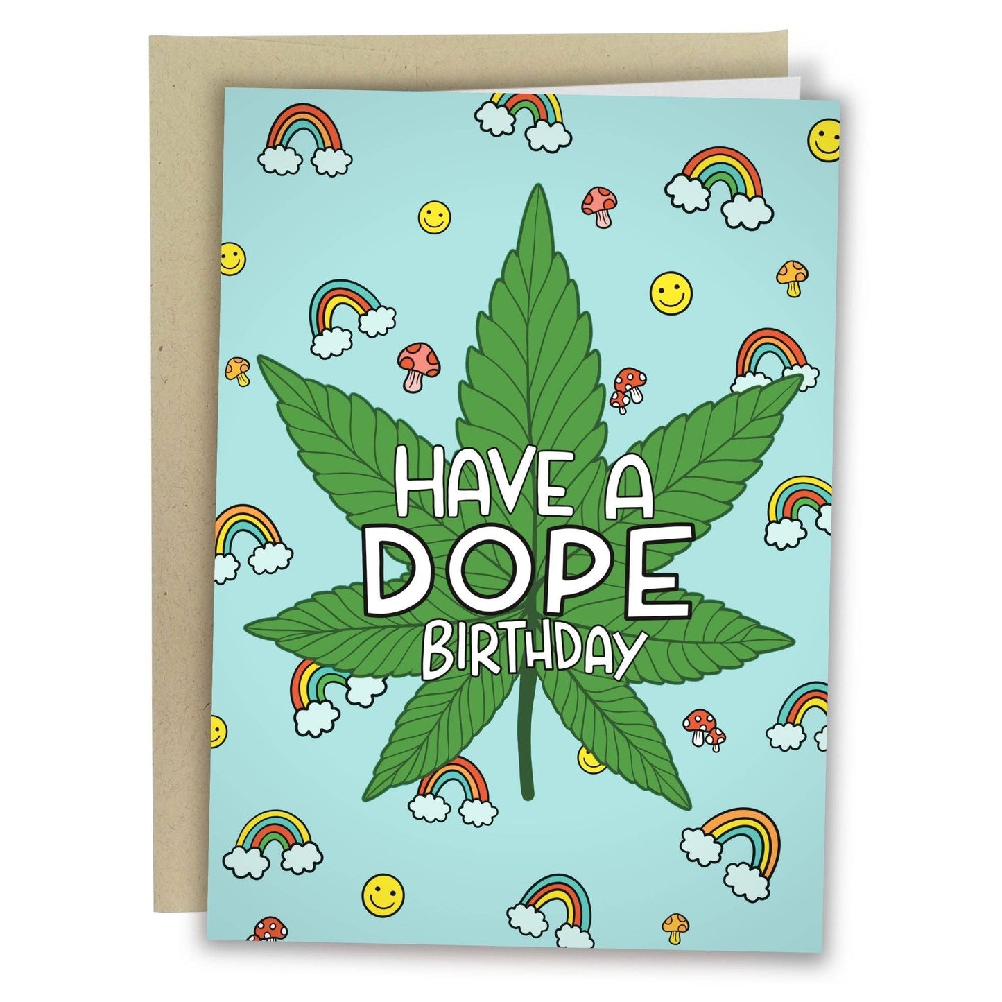 Have A D0pe Birthday - Funny Birthday Card
