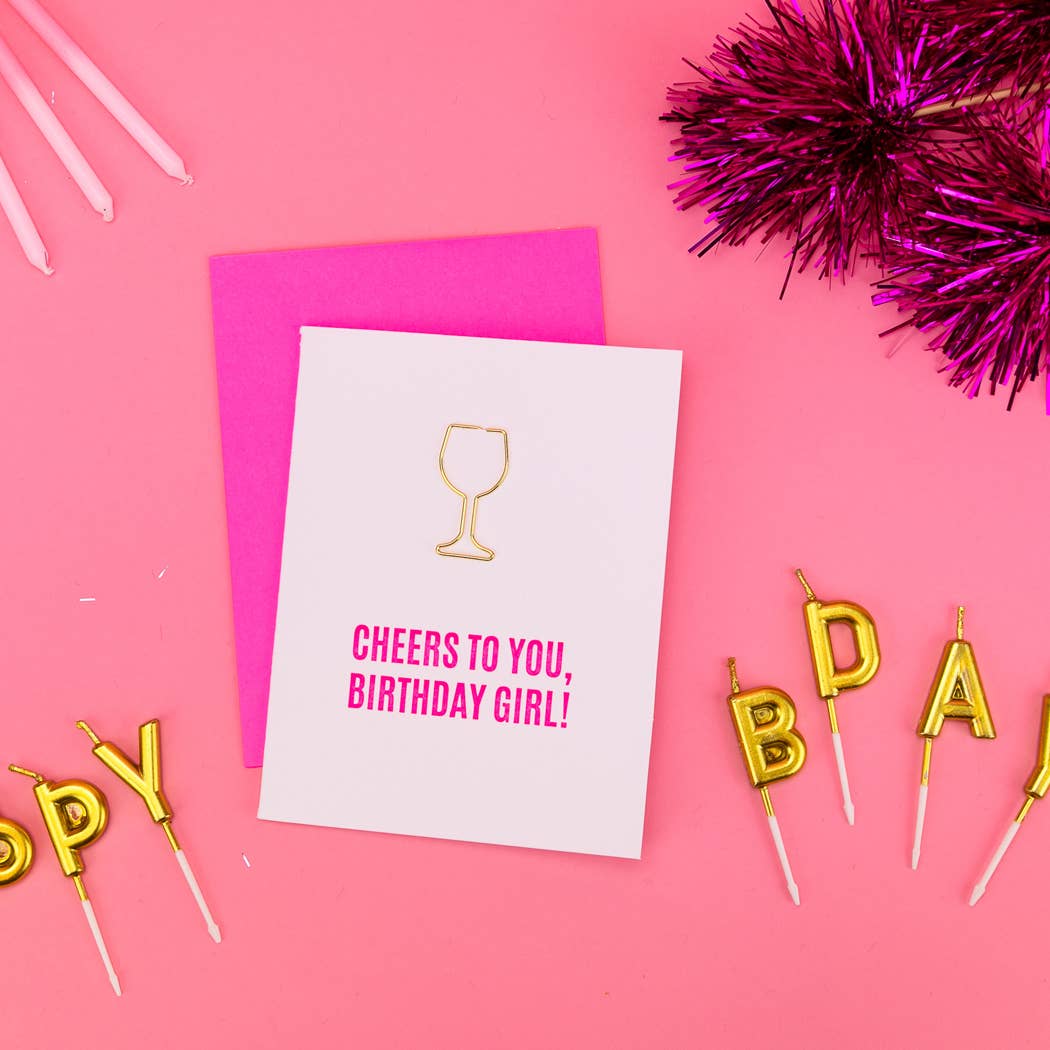 Cheers Birthday Girl Paper Clip Letterpress Greeting Card Chez Gagné
