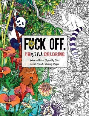 Fuck Off, I'm Still Coloring HarperCollins
