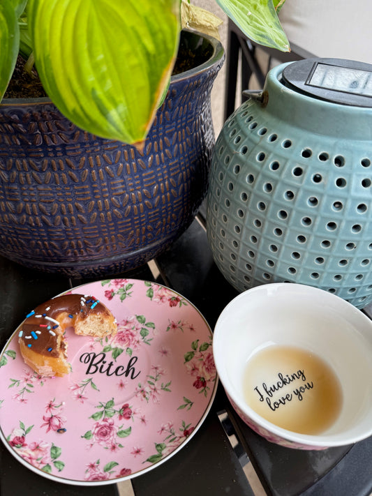 I fucking love you- bitch, Tea cup and saucer, Pink Floral