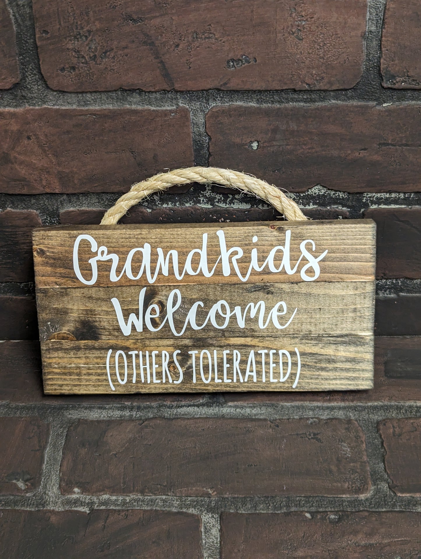 Grandkids Welcome, others tolerated, Wooden Front Door Sign