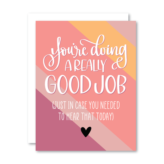 You're Doing a Really Good Job / Card