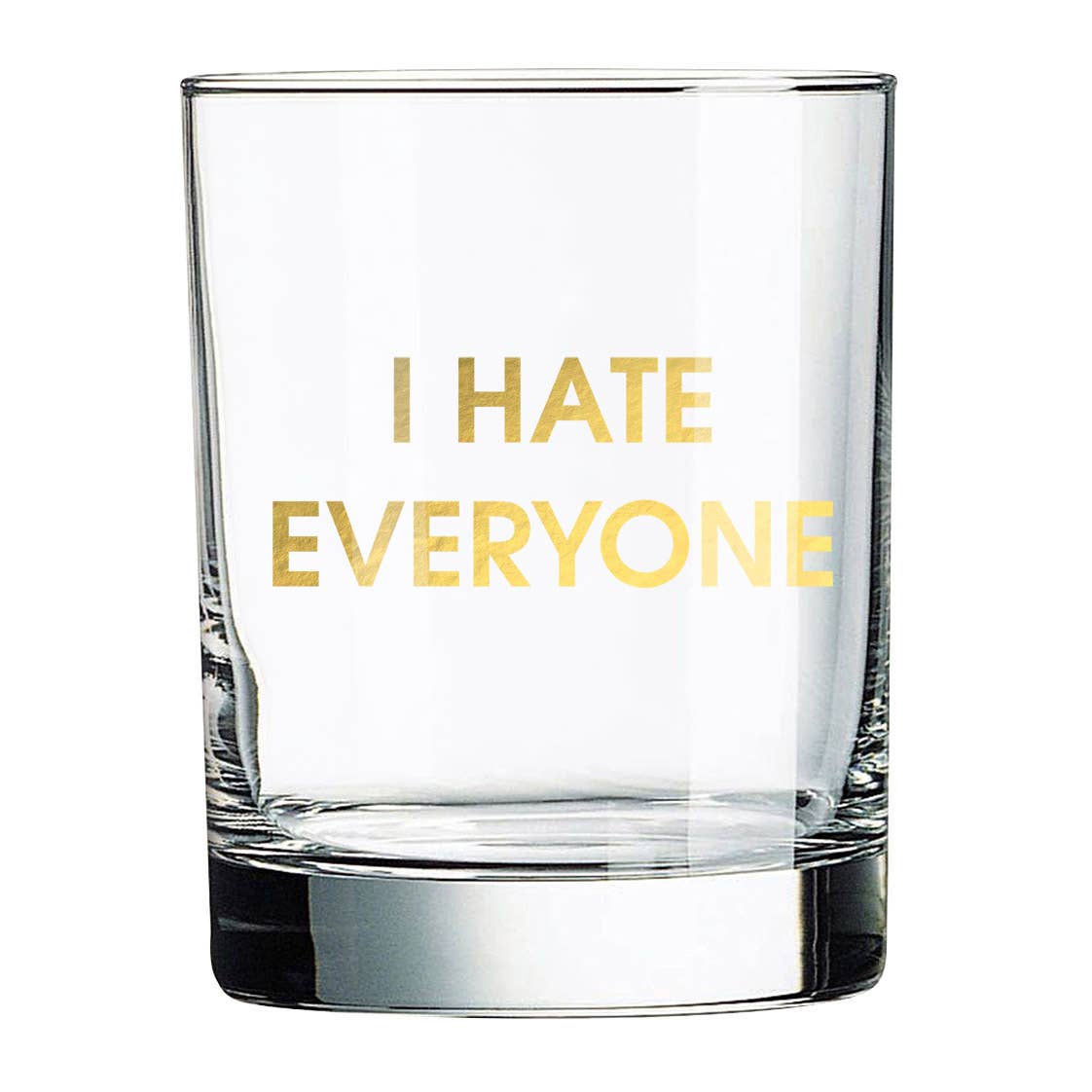 I Hate Everyone/Happiest Hour Gold Foil Rocks Glass