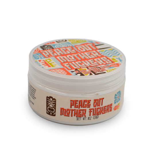 Peace Out Mother F*ckers Body Butter | Funny sarcastic gift