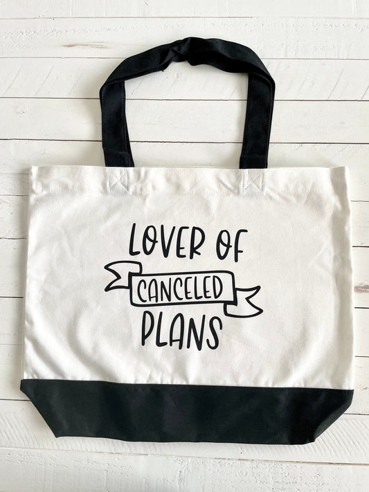 Lover of canceled Plans, Tote Bag