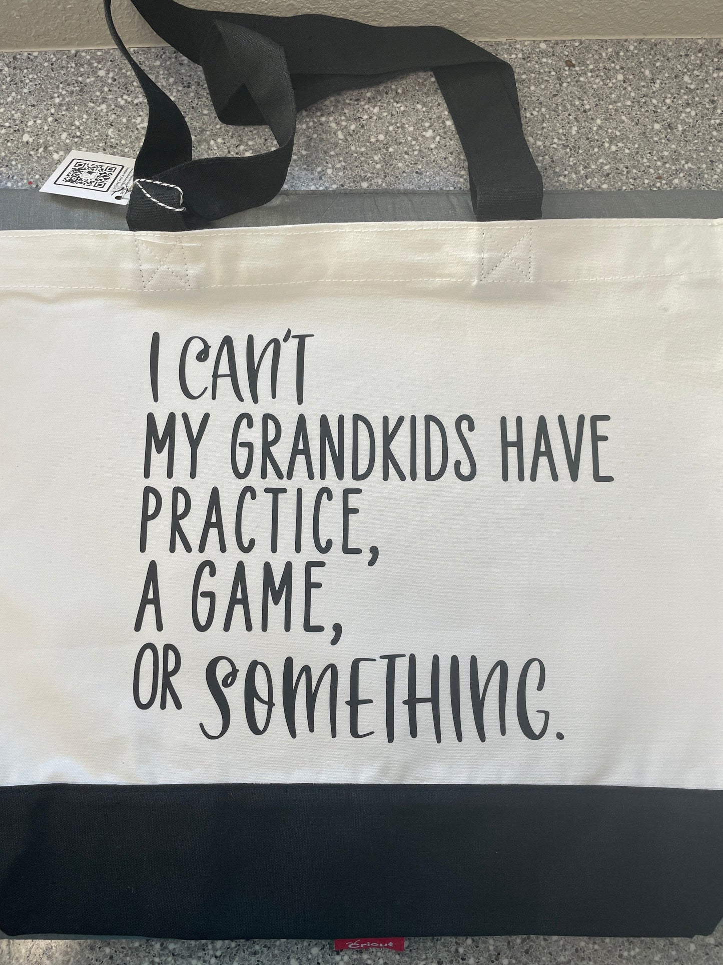 I can’t my grandkids have practice, a game, or something, Tote Bag