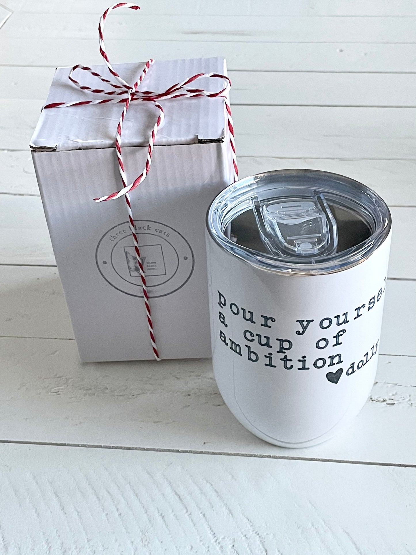 Pour Yourself a cup of ambition or The Magic is inside you there ain't no crystal ball, Dolly Parton Quote, 12oz Steel Wine Tumbler