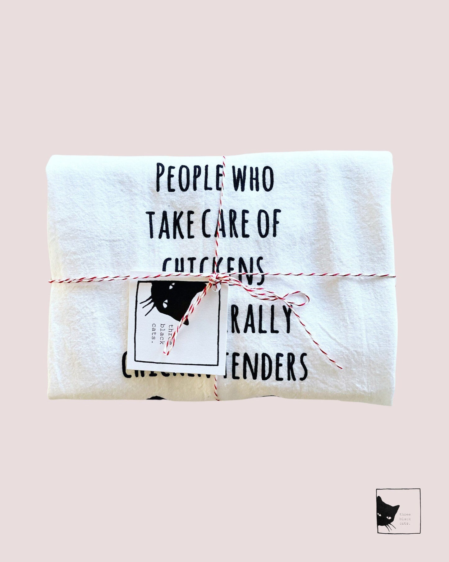 People who take care of chickens are literally Called chicken tenders, Tea Towel & Or Ornament