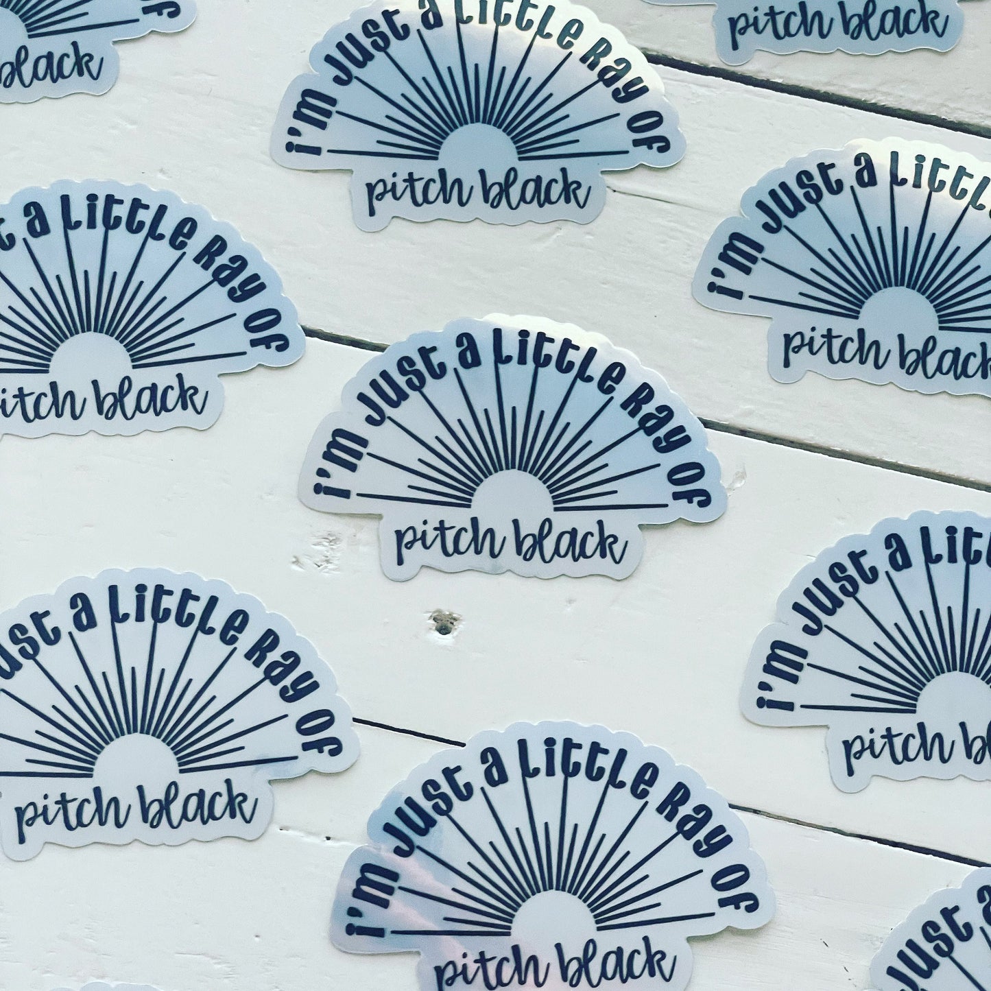 I'm just a little ray of pitch black, 3” Chrome Sticker