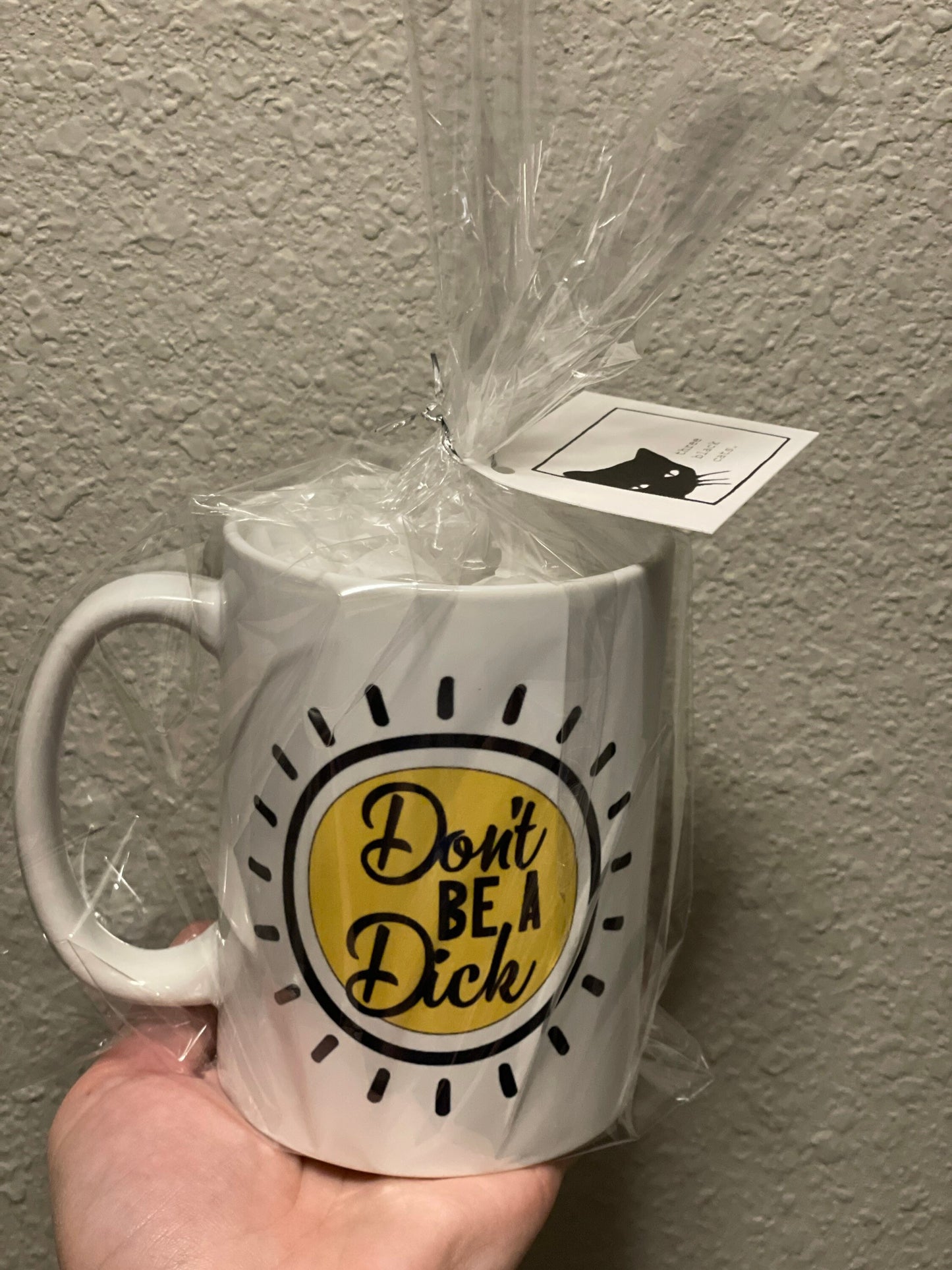 Don't Be a Dick Double-Sided 15oz Coffee Mug