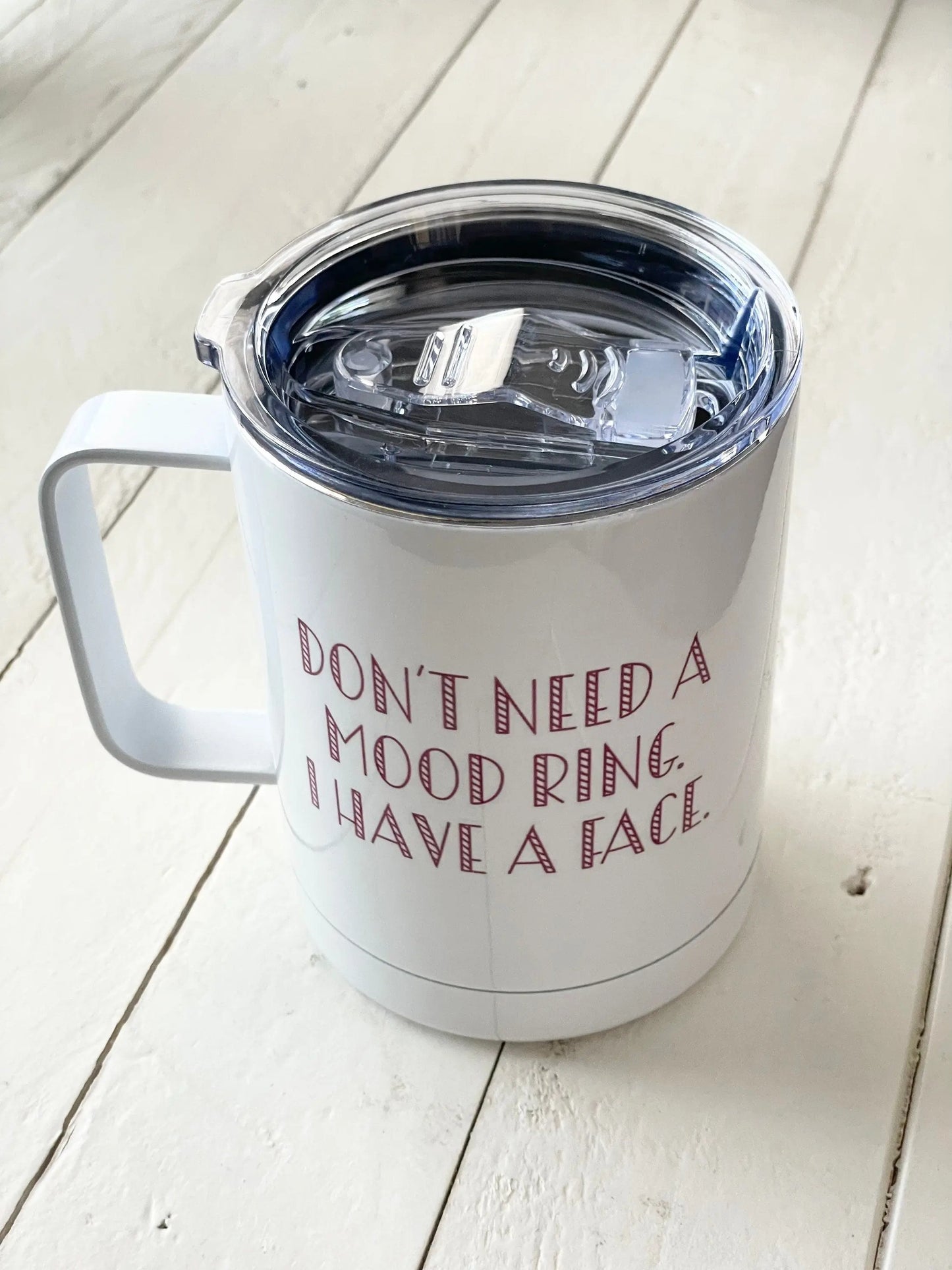 I dont need need a mood ring I have a face, 10oz Camp Style Insulated Mug with Handle & Leak Proof Lid Three Black Cats