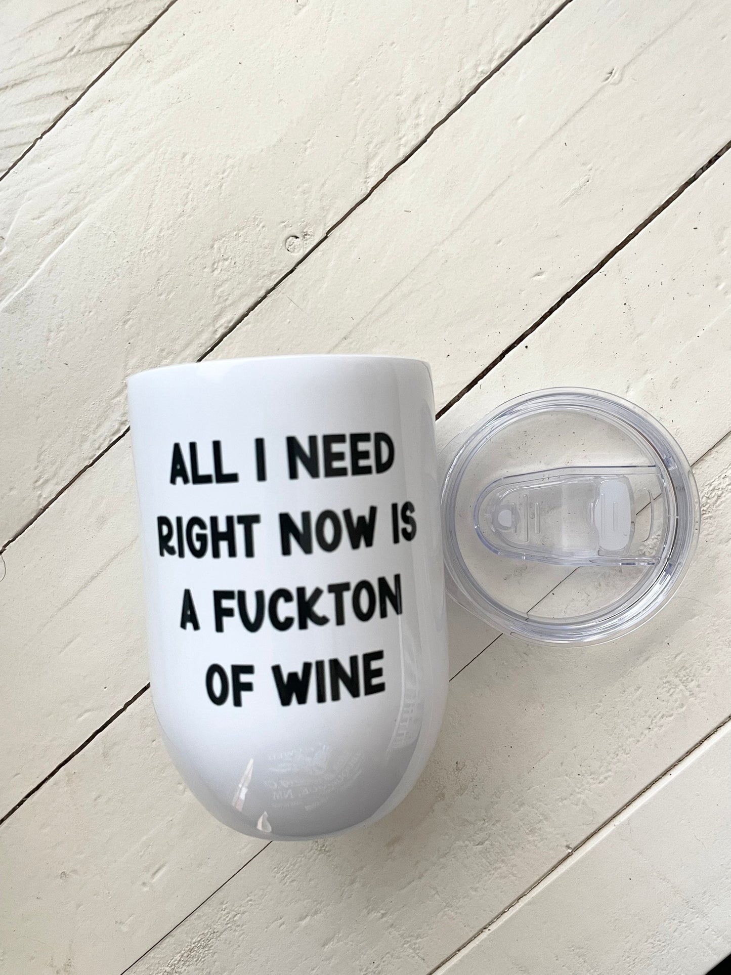 All I need now is a fuckton of wine, 12oz Stainless Steel Wine Travel Tumbler