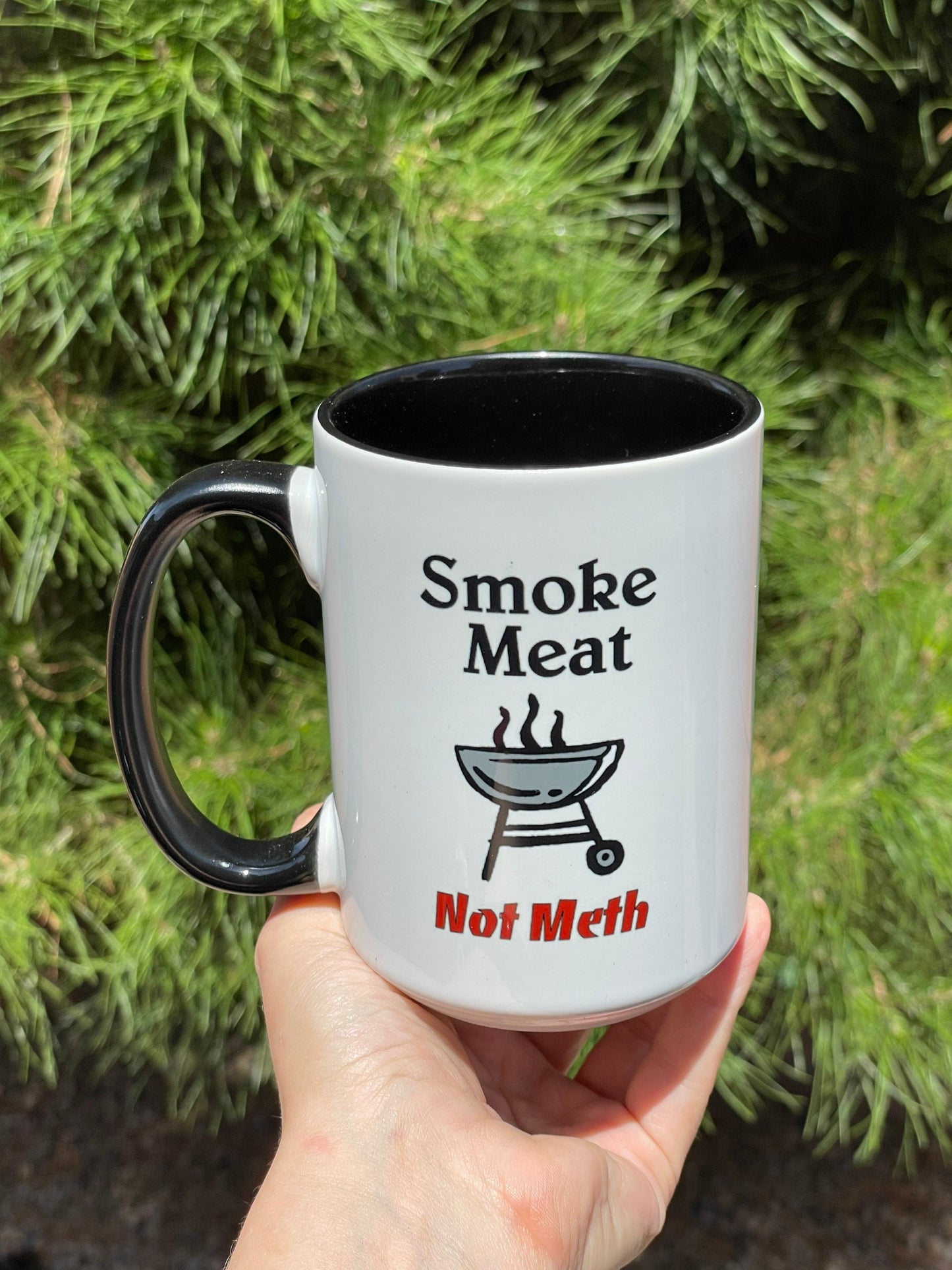 Smoke Meat Not Meth Double-Sided 15oz Coffee Mug