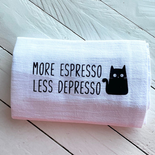 More espresso less depresso, Tea Towel