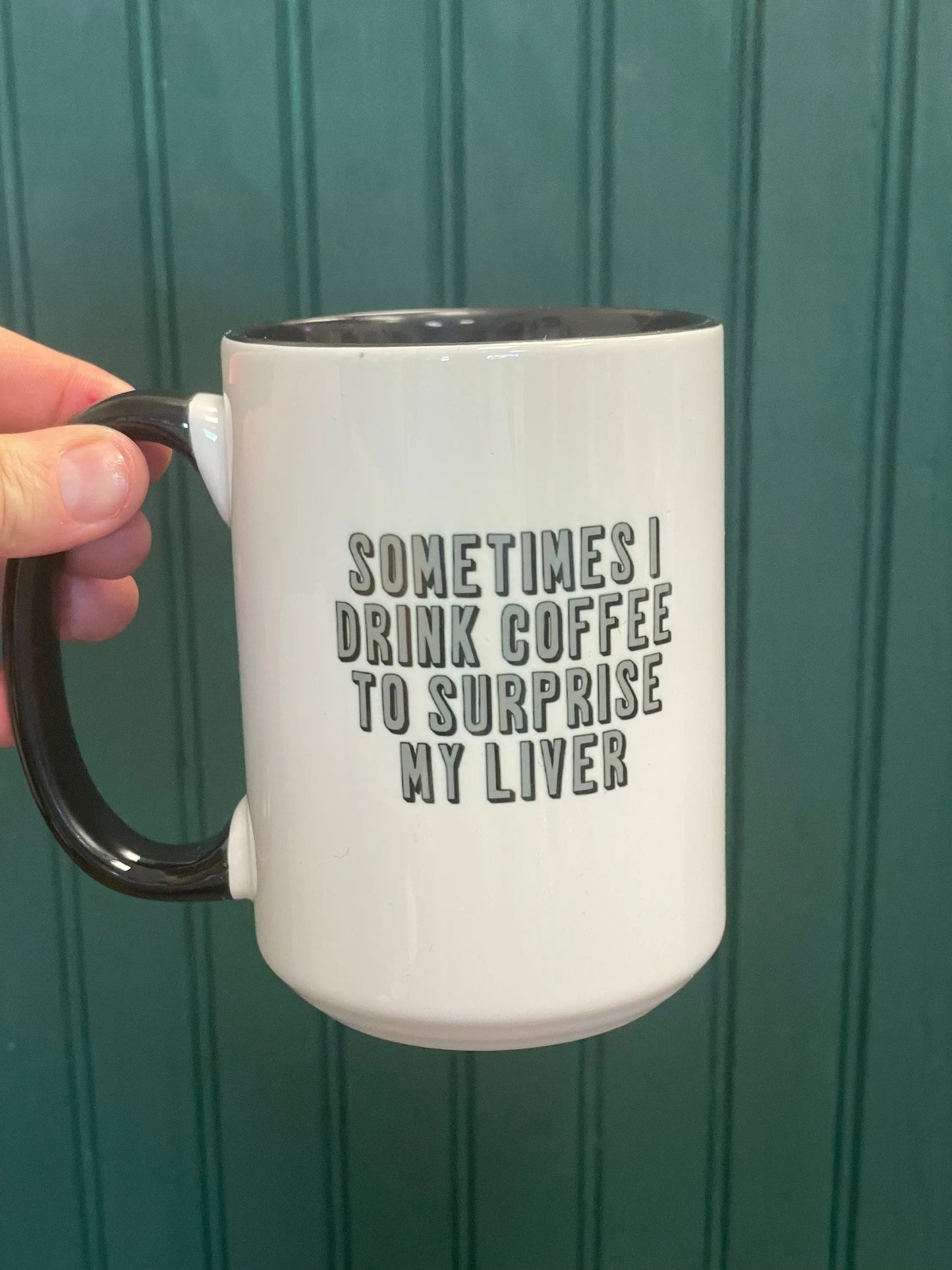 Sometimes I drink coffee to surprise my liver, Double sided 15oz dishwasher safe Coffee Mug Three Black Cats