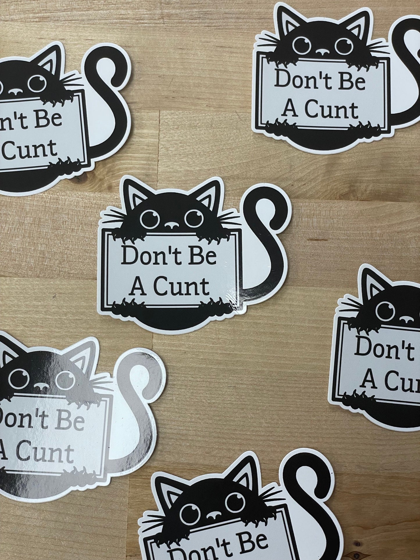 Don’t be a Cunt, 3” Sticker