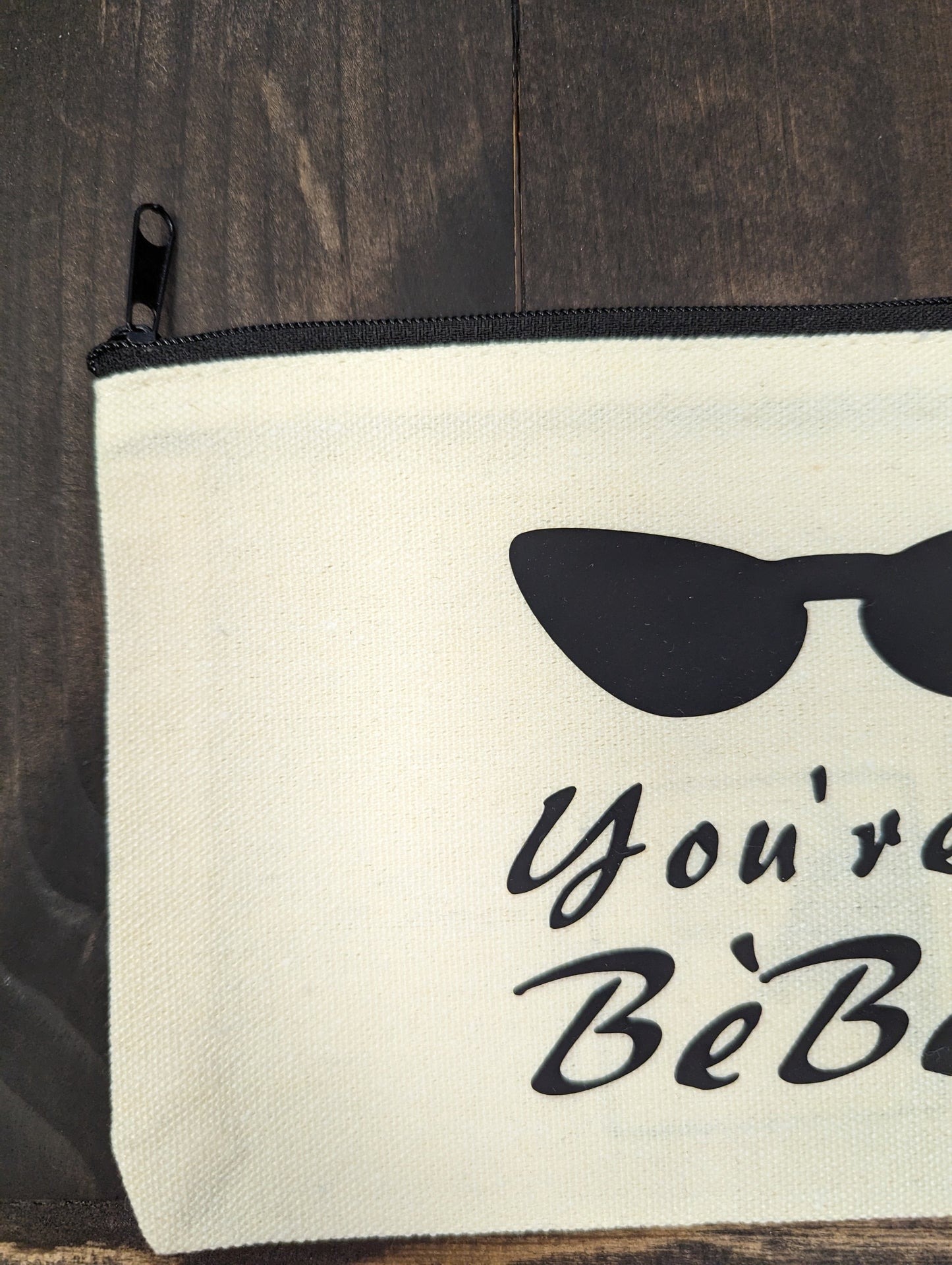 You're my Bebe, Moira Rose, Zipper Pouch