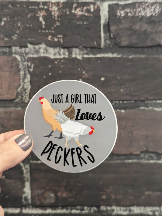 Just a girl that loves Peckers, 3” Sticker