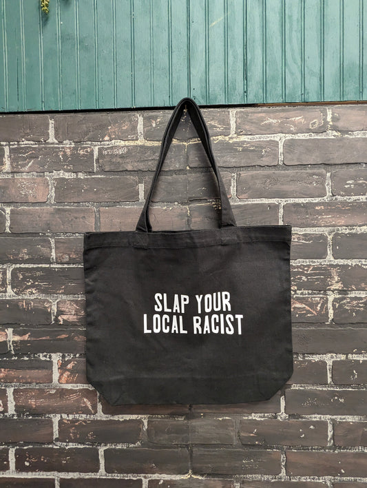 Slap your local racist, Tote Bag