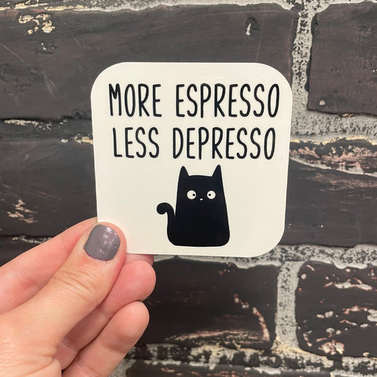 More Espresso Less Depresso, 3” Wood Magnet