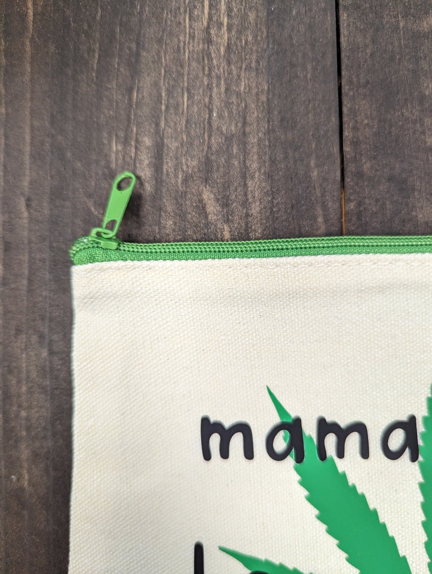 Mama needs her medicine, Zipper Pouch