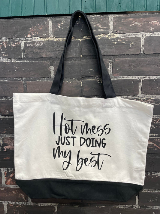 Hot mess just doing my best, Tote bag