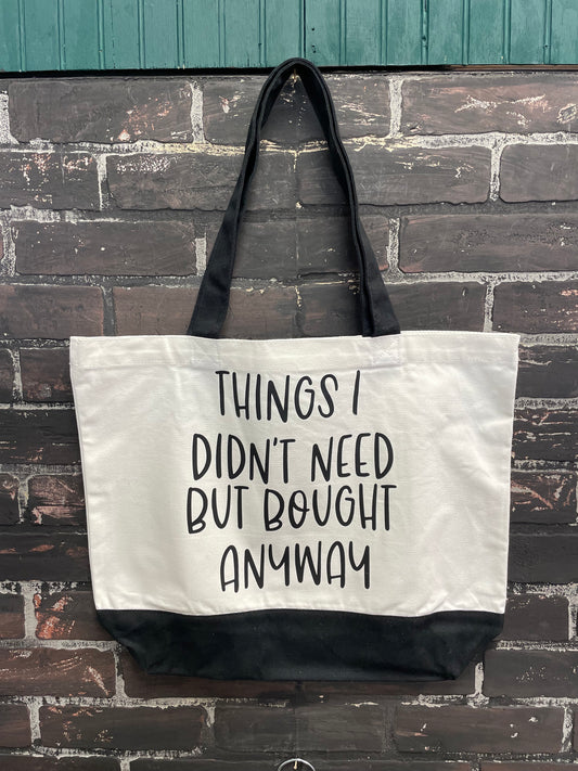 Things I didn’t need but bought anyway, Tote Bag