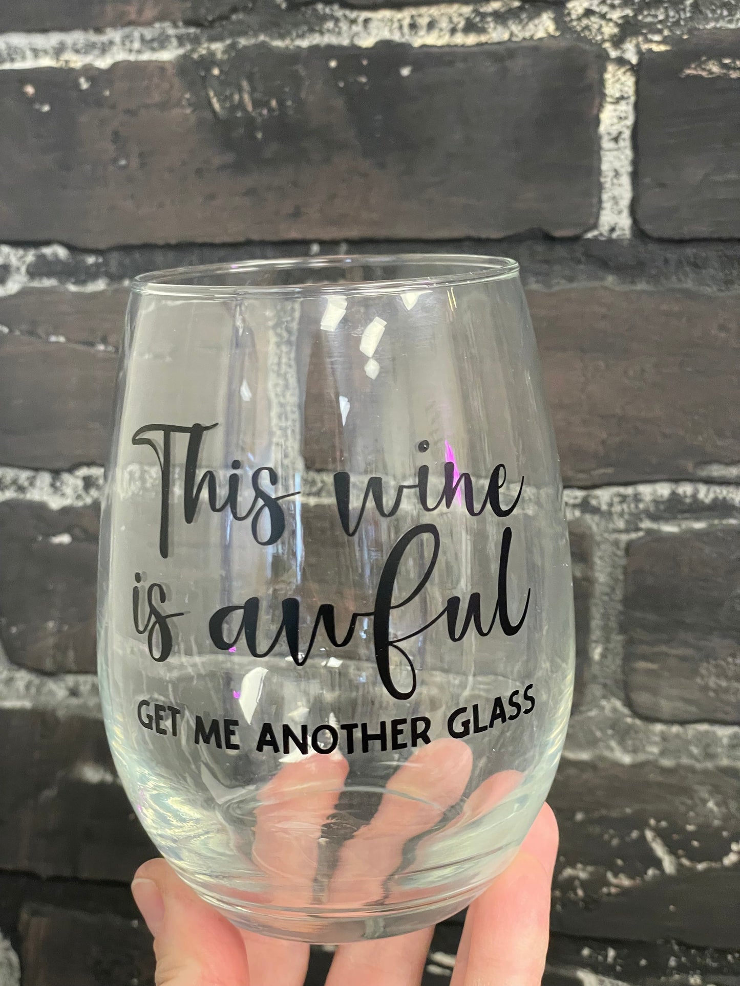 This wine is awful I’ll take another glass, 20.5 oz Stemless Wine Glass