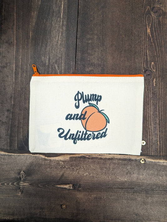 Plump and Unfiltered, Zipper Pouch