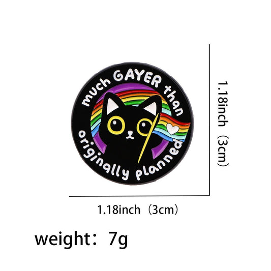 MUCH GAYER THAN ORIGINALLY PLANNED Enamel pin