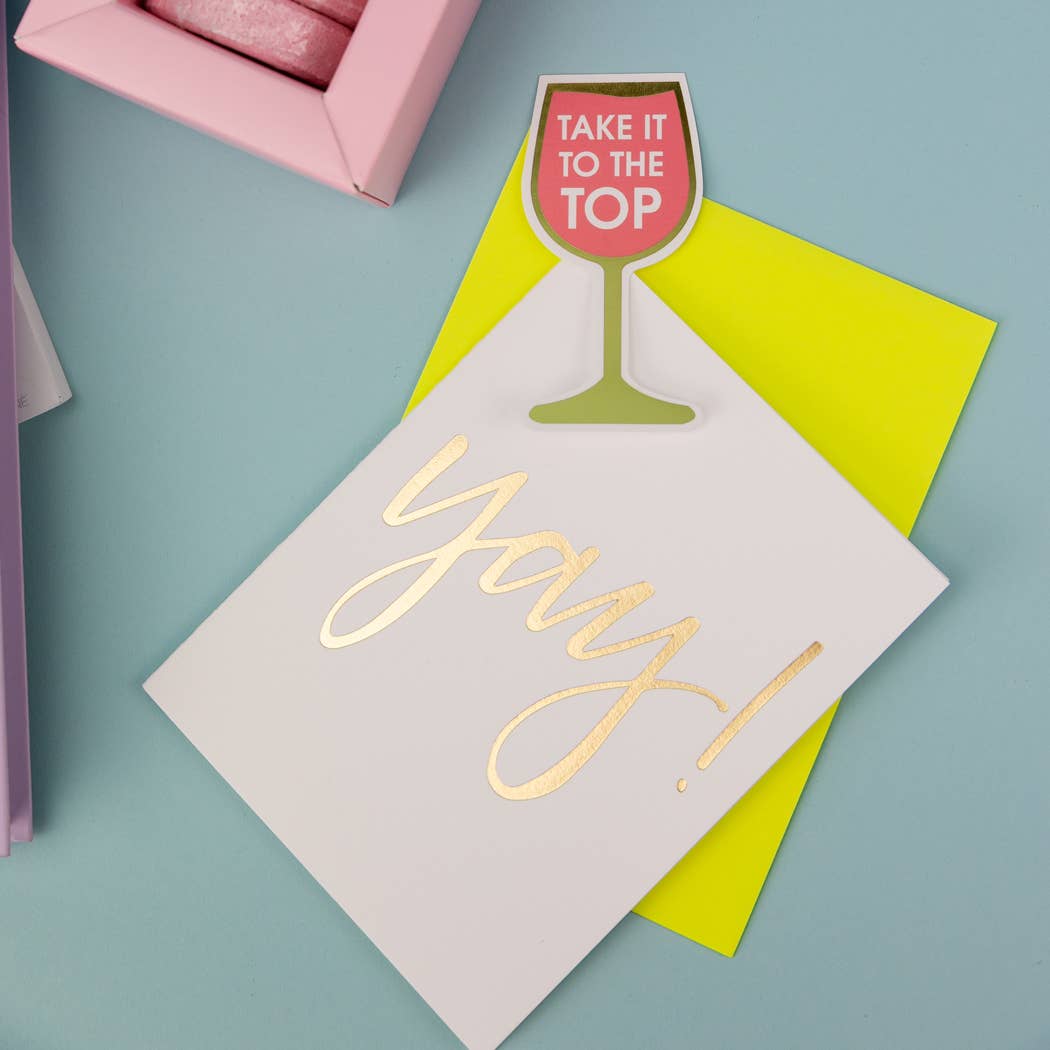 Take It To The Top - Wine Glass - Funny Vinyl Sticker