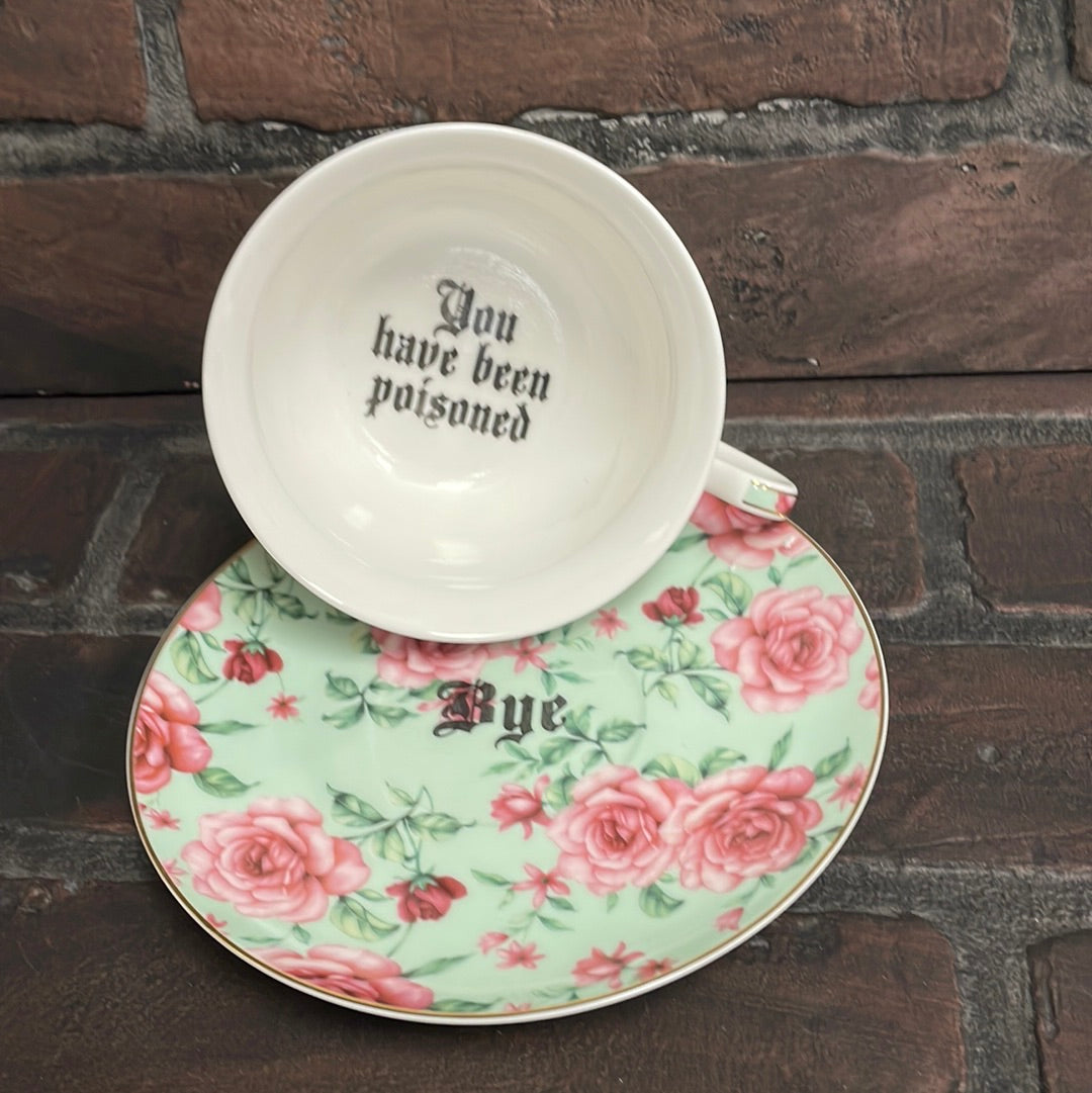 You've been Poisoned Tea Cup & Bye Saucer, Sea Foam Green and pink Rose Floral Pattern - Three Black Cats